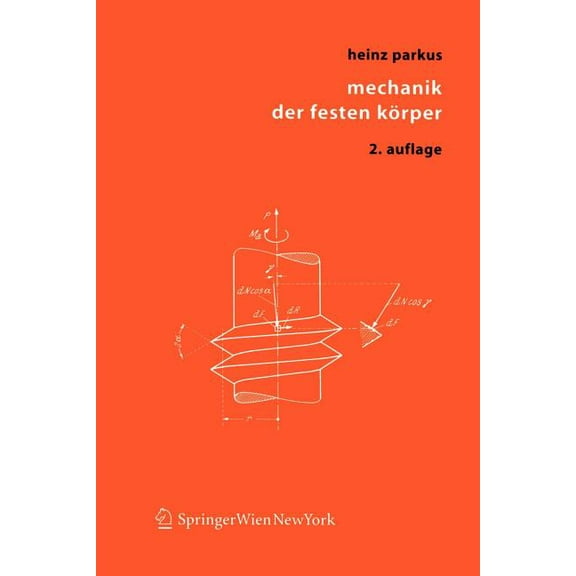 Mechanik Der Festen Körper, (Paperback)
