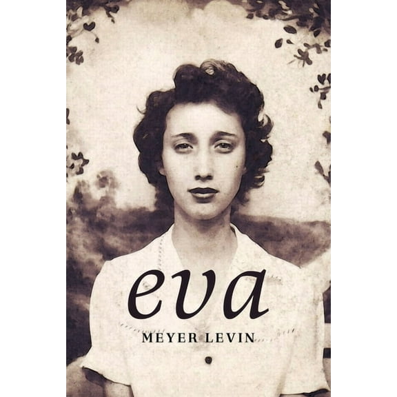 Eva: A Novel of the Holocaust, (Paperback)