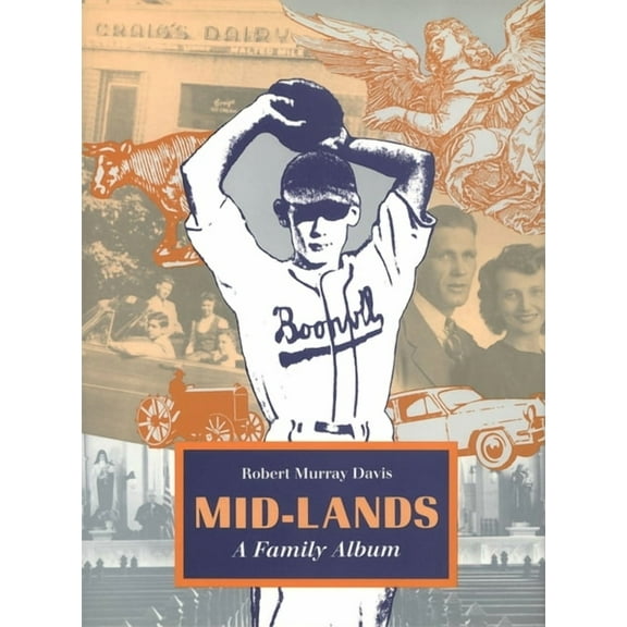 Mid-Lands: A Family Album, (Paperback)