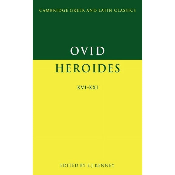 Cambridge Greek and Latin Classics Ovid: Heroides XVI-XXI, (Paperback)