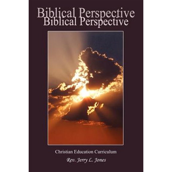 Biblical Perspective : Christian Education Curriculum