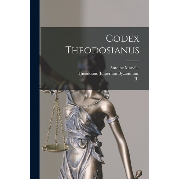 Codex Theodosianus, (Paperback)