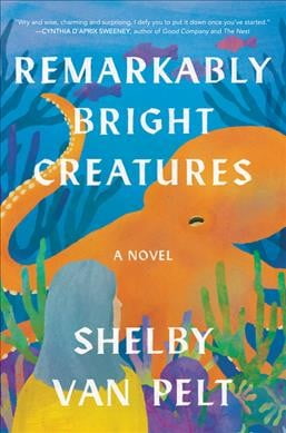 book review remarkably bright creatures book review remarkably bright creatures