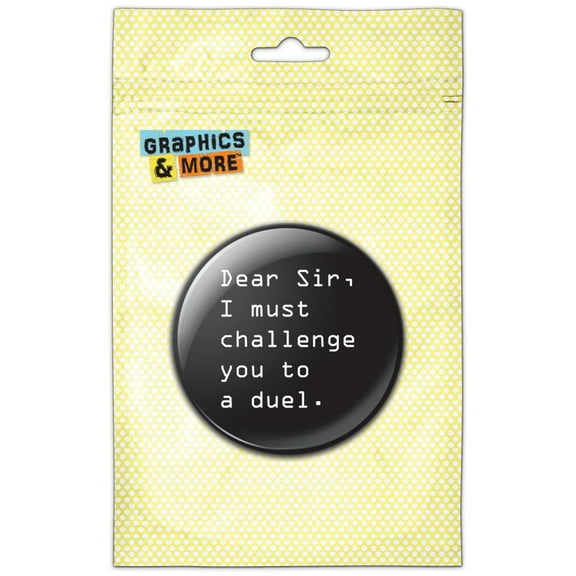 I Challenge You to a Duel Refrigerator Button Magnet