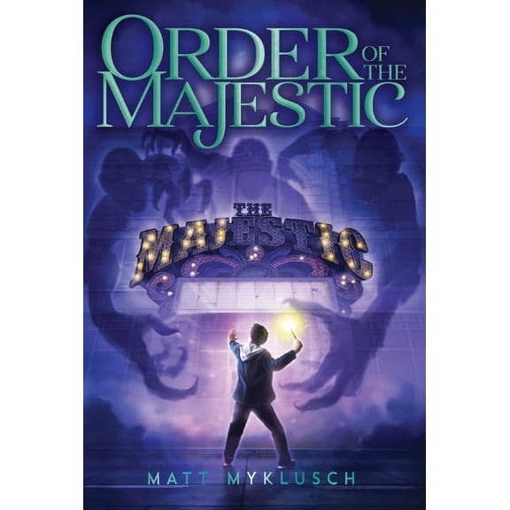 Order of the Majestic Order of the Majestic, Book 1, (Paperback)