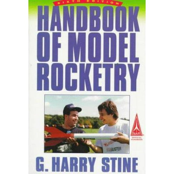 Pre-Owned Handbook of Model Rocketry (Paperback) 0471593613 9780471593614