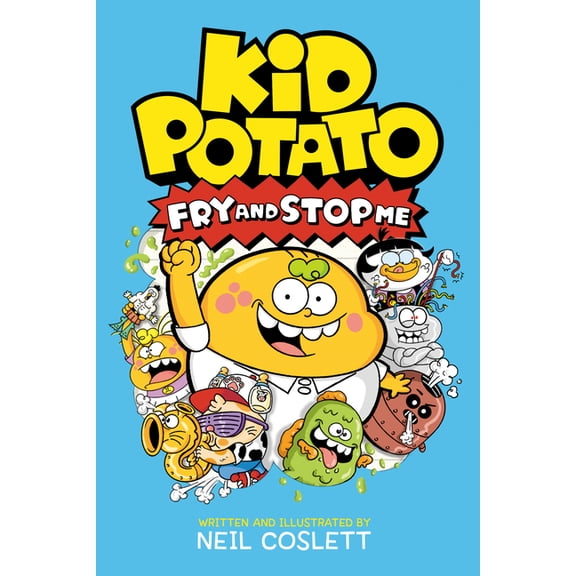 Spuddytime Kid Potato 2: Fry and Stop Me, (Paperback)