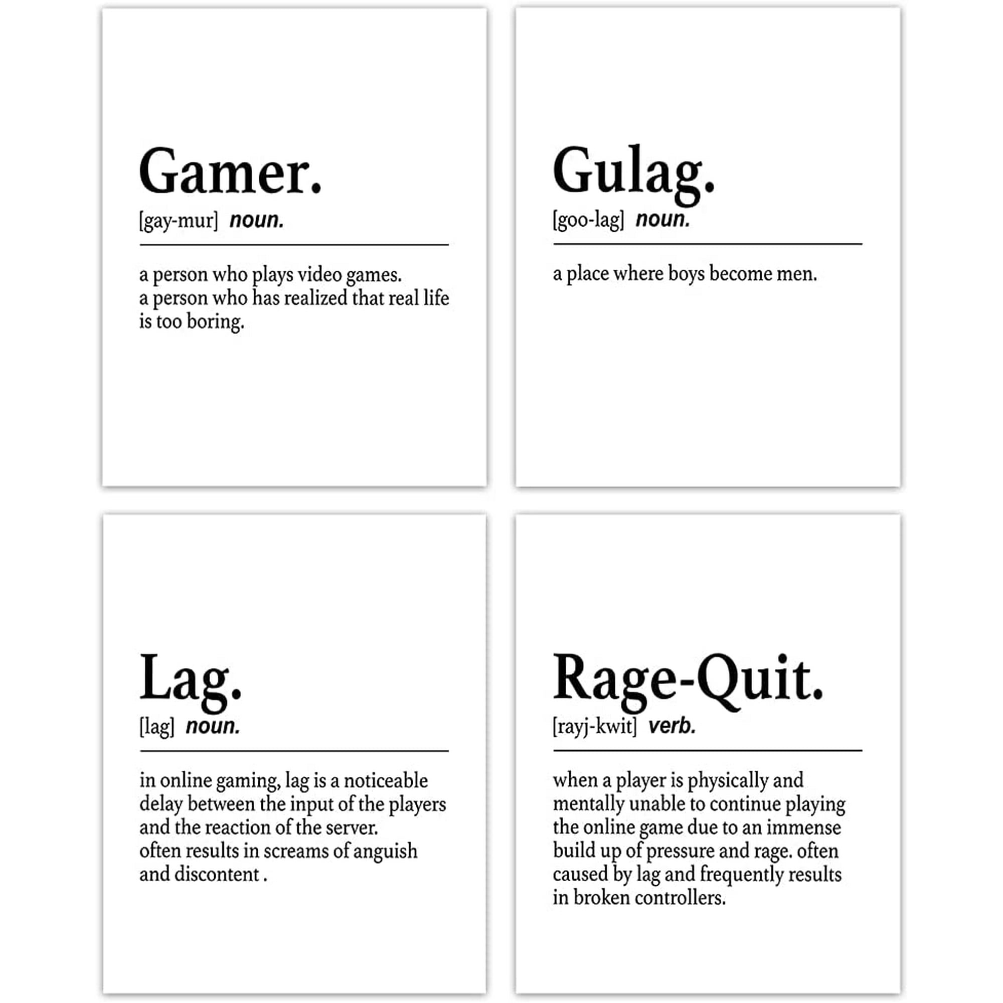 Video Game Gamer Home Funny Quotes Wall Art Prints Set of 4, Gamer Posters Gifts for Men Game Room Home Bedroom Wall Art Decor (8 x 10 Unframed) | Walmart Canada Video Game Gamer Home Funny Quotes Wall Art Prints Set of 4, Gamer Posters Gifts for Men Game Room Home Bedroom Wall Art Decor (8 x 10 Unframed) | Walmart Canada