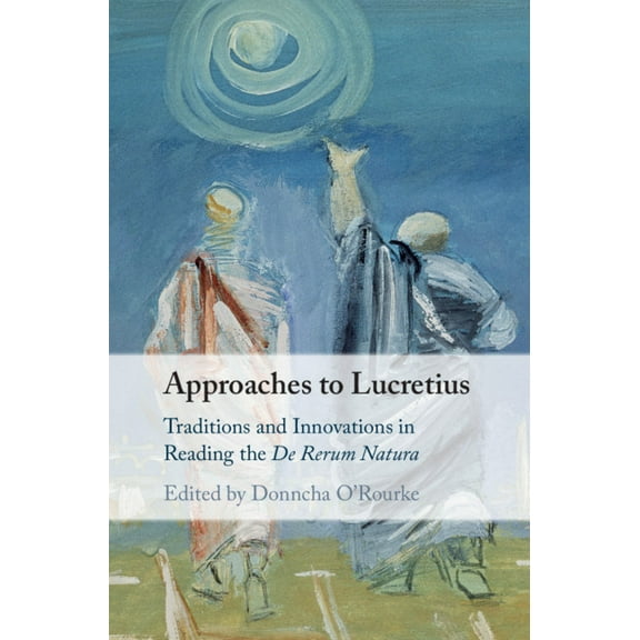 Approaches to Lucretius, (Hardcover)