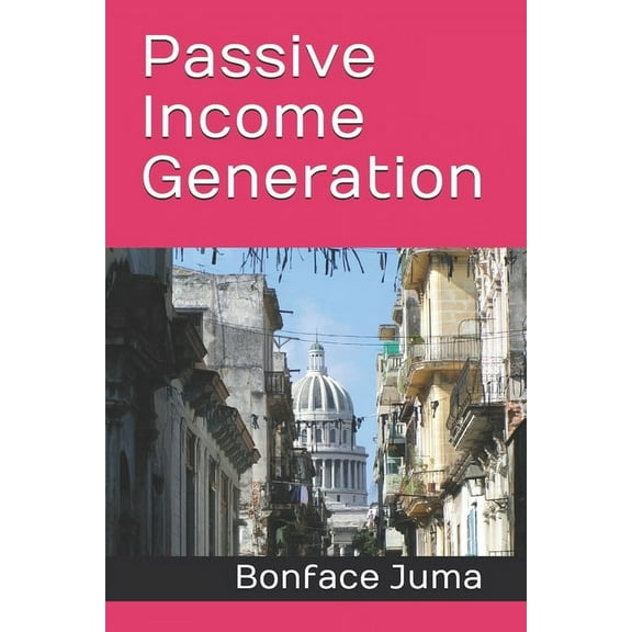 Blockchain: Passive Income Generation (Series #3) (Paperback)