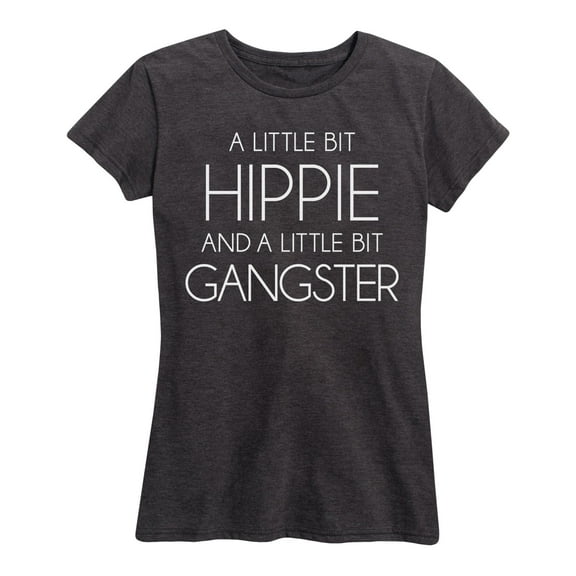 Instant Message - A Little Bit Hippie And A Little Bit Gangster - Women's Short Sleeve Graphic T-Shirt