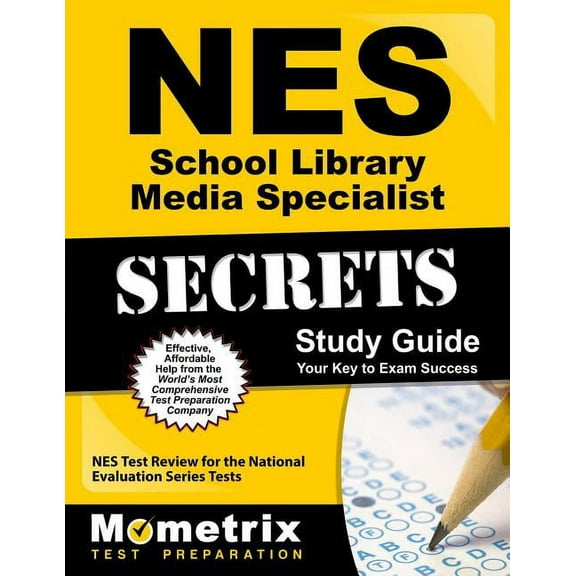 NES School Library Media Specialist Secrets Study Guide: NES Test Review for the National Evaluation Series Tests