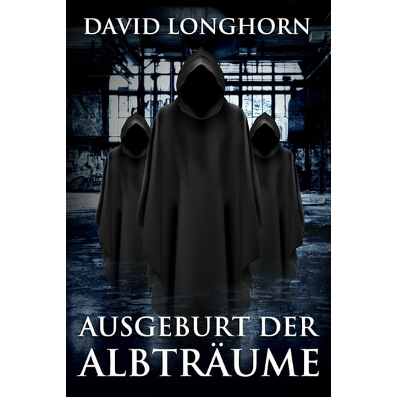 Ausgeburt der Albträume : Übernatürliche Spannung mit furchterregenden, schrecklichen Monstern (Paperback)