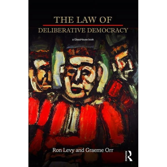 The Law of Deliberative Democracy, (Hardcover)