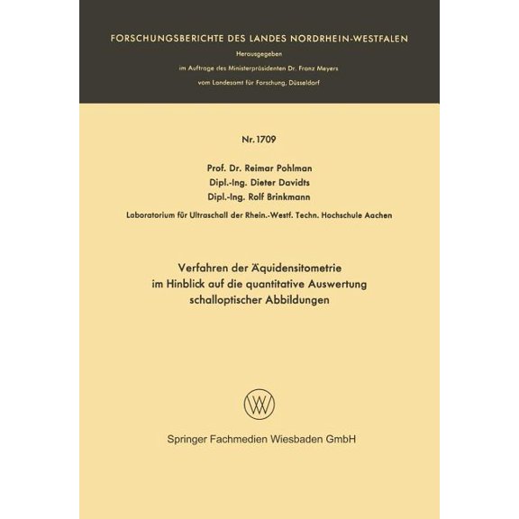 Verfahren Der Ãquidensitometrie Im Hinblick Auf Die Quantitative Auswertung Schalloptischer Abbildungen, (Paperback)