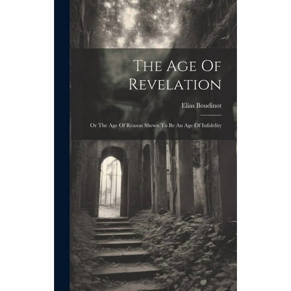 The Age Of Revelation (Hardcover)