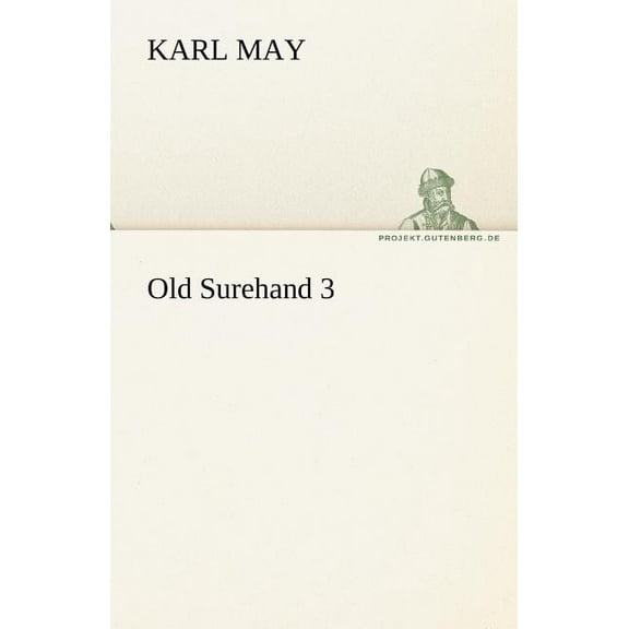 Old Surehand 3 (Paperback)