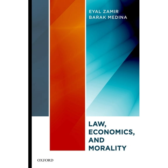 Law, Economics, and Morality, (Hardcover)