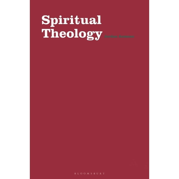 Spiritual Theology, (Paperback)