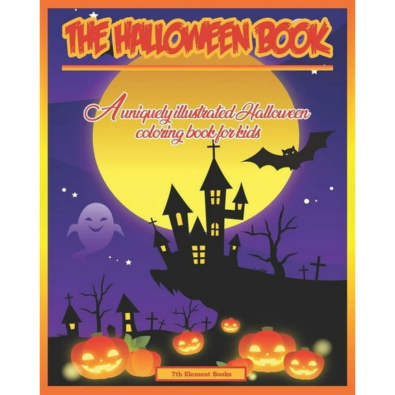 The Halloween Book : A uniquely illustrated Halloween Coloring Book for Kids (Paperback)