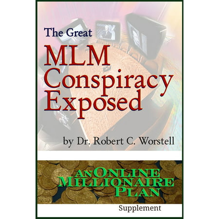 The Great MLM Conspiracy Exposed - eBook