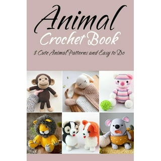 My Crochet Animals: Crochet 12 Furry Animal Friends Plus 35 Stylish Clothes  and Accessories (Paperback)