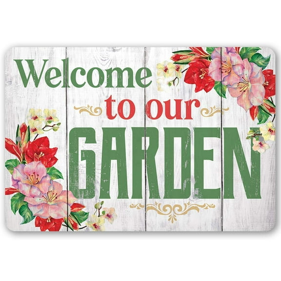 Metal Sign - Welcome To Our Garden - Durable Metal Sign - Use Indoor/Outdoor - Makes a Great Garden Decor and Gift Under $25 (12" x 18")