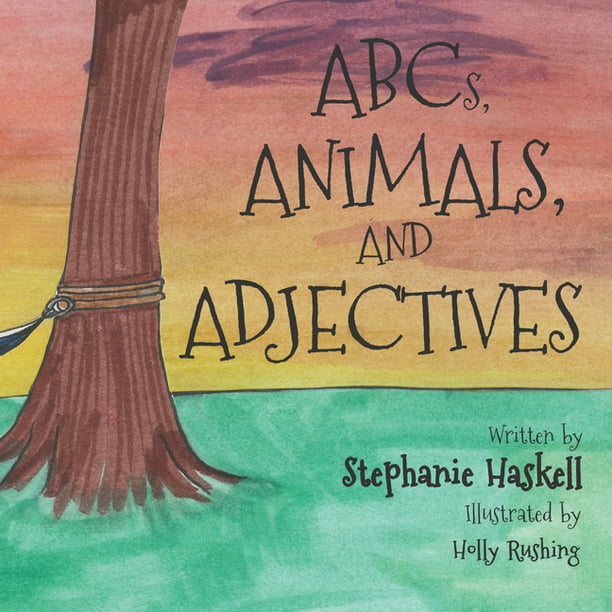 ABCs, Animals, and Adjectives (Paperback) 