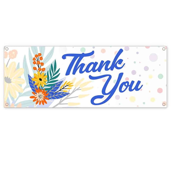 Thank You 13 oz Banner | Non-Fabric | Heavy-Duty Vinyl Single-Sided With Metal Grommets