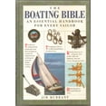 thumbnail image 1 of Pre-Owned The Boating Bible : The Essential Handbook for Every Sailor (Paperback) 9780924486135, 1 of 1