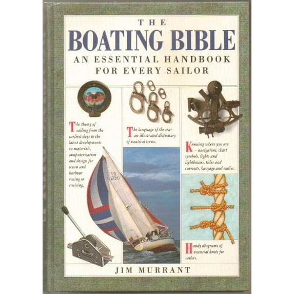 Pre-Owned The Boating Bible : The Essential Handbook for Every Sailor (Paperback) 9780924486135