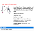 thumbnail image 2 of Front Right Power Window Regulator and Motor Assembly - Compatible with 2015 - 2020 Cadillac Escalade Sport Utility 4-Door 2016 2017 2018 2019, 2 of 2
