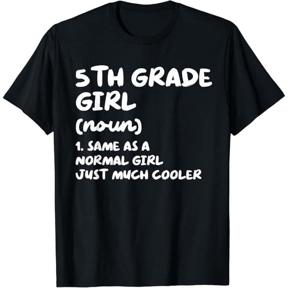 5th Grade Girl Definition Funny Back To School Student T-Shirt