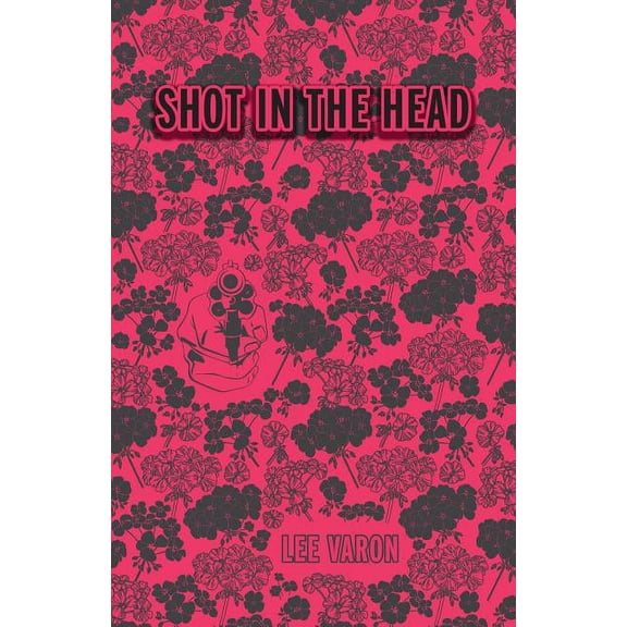 Shot In The Head, (Paperback)