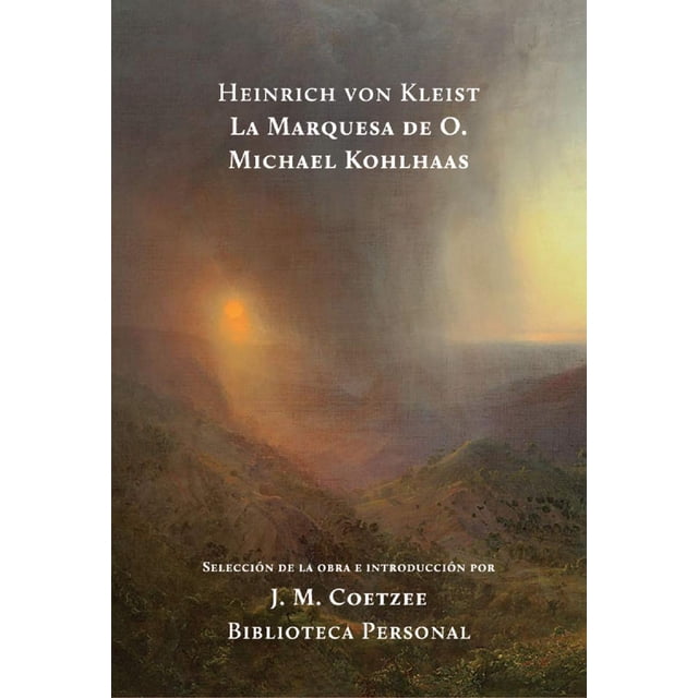La Marquesa De O Michael Kohlhaas El Hilo de Ariadna