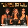 Star Profile: Destiny's Child