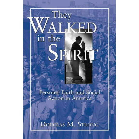 They Walked in the Spirit (Paperback)