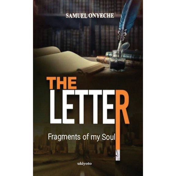 The Letter; Fragments of my Soul, (Paperback)