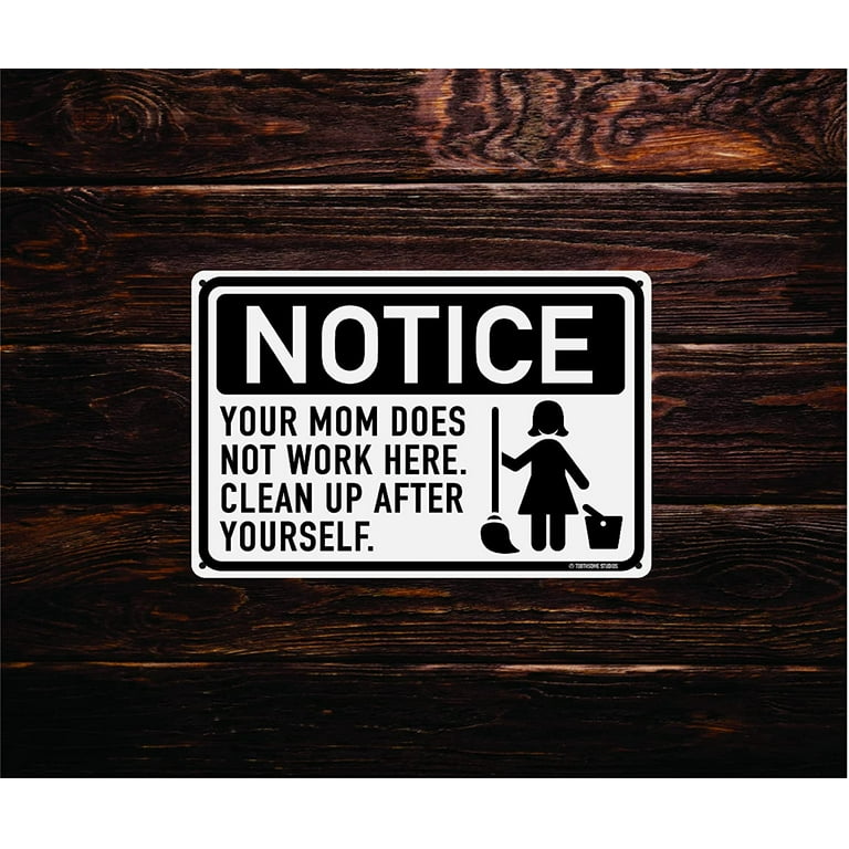 Your Mother Doesnt Work Here Sign Night Shift Worker Mom Funny Gift