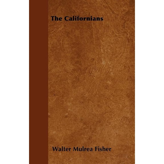 The Californians (Paperback)