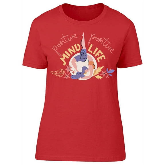 Mind Life T-Shirt Women -Image by Shutterstock, Female 3X-Large