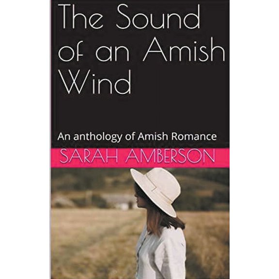 The Sound of an Amish Wind, (Paperback)