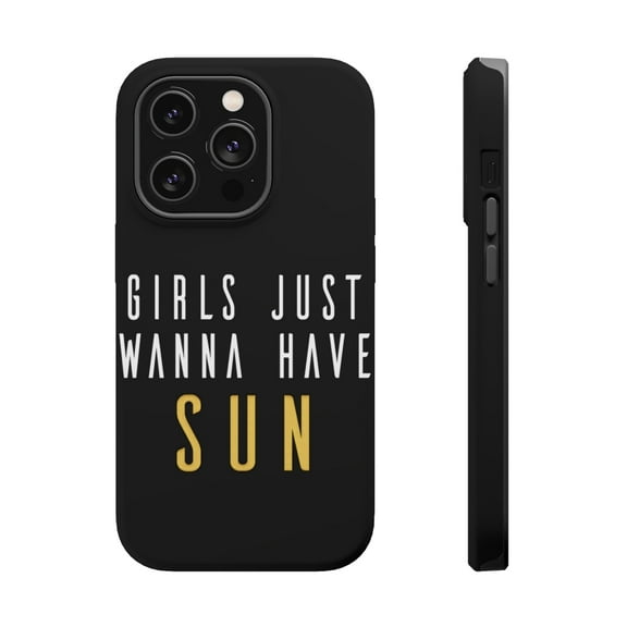 DistinctInk Tough Case for Apple iPhone 15 PRO (6.1" Screen), Compatible with MagSafe Charging - Girls Just Wanna Have Sun