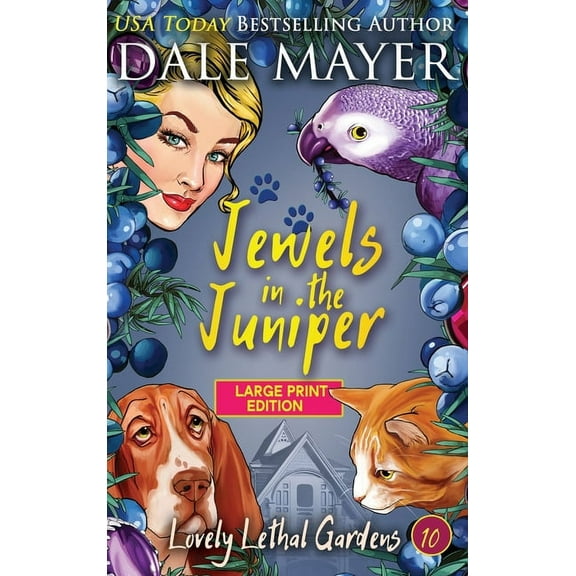 Lovely Lethal Gardens (Large Print, Hard Jewels in the Juniper, Book 10, (Hardcover)