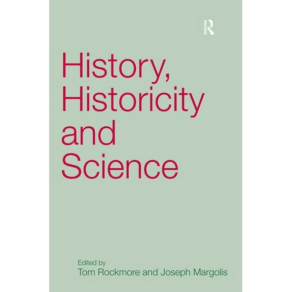 History, Historicity and Science, (Hardcover)