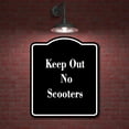 thumbnail image 2 of Keep Out No Scooters BLACK Aluminum Composite Sign 20''x24'', 2 of 9