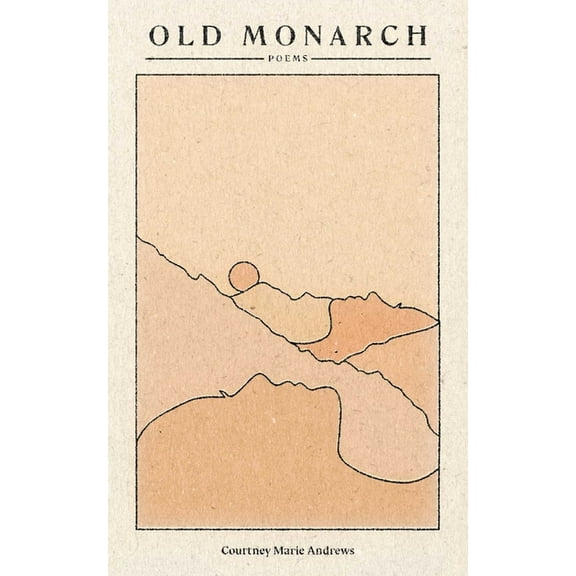 Old Monarch : Poems (Paperback)