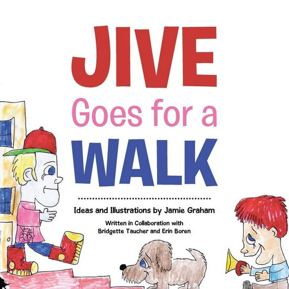 Jive Goes for a Walk, (Paperback)