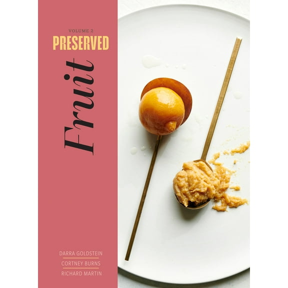 Preserved Preserved: Fruit, (Hardcover)