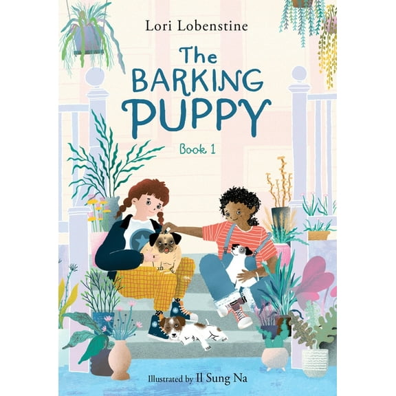 The Barking Puppy The Barking Puppy: Book 1, Book 1, (Hardcover)